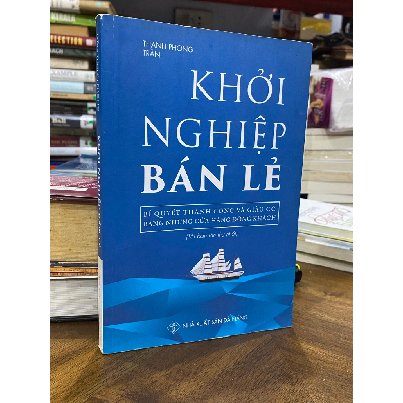 Khởi nghiệp bán lẻ - Trần Thành Phong 136315
