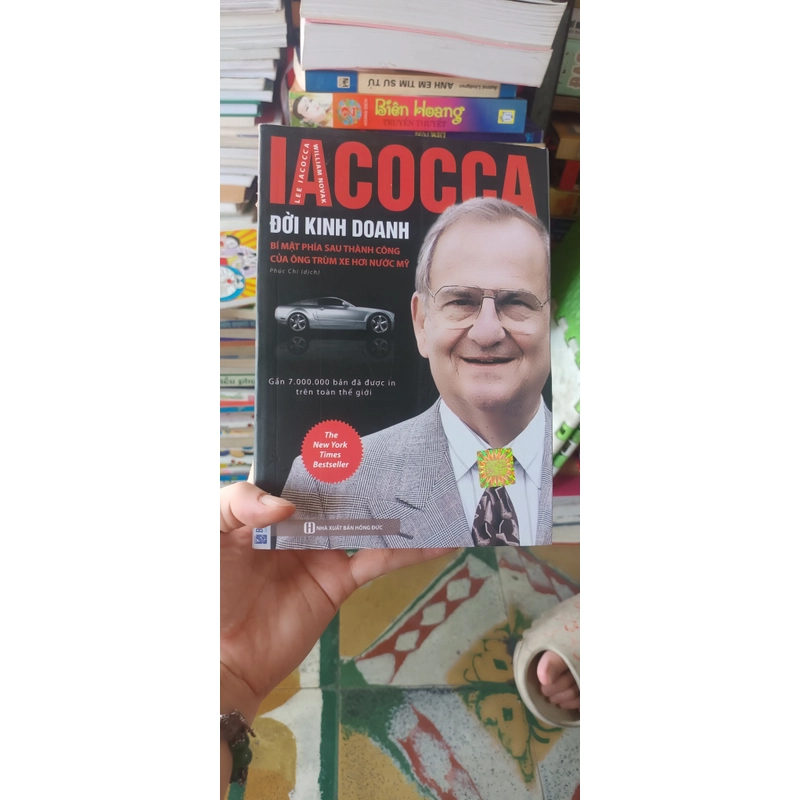 IACOCCA Đời Kinh Doanh Bí Mật Phía Sau Thành Công Của Ông Trùm Xe Hơi Nước Mỹ 523428