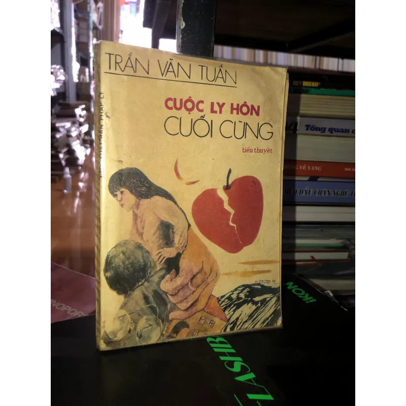 Cuộc ly hôn cuối cùng - Trần Văn Tuấn 790199