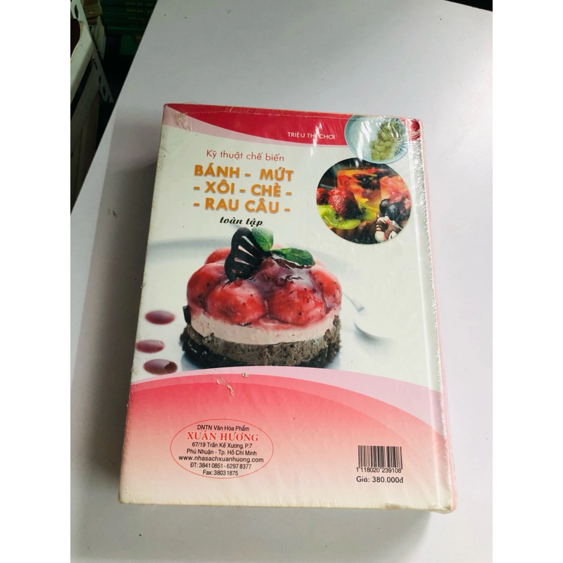 📚 KỸ THUẬT CHẾ BIẾN BÁNH – MỨT – XÔI – CHÈ – RAU CÂU TOÀN TẬP – Triệu Thị Chơi  529533