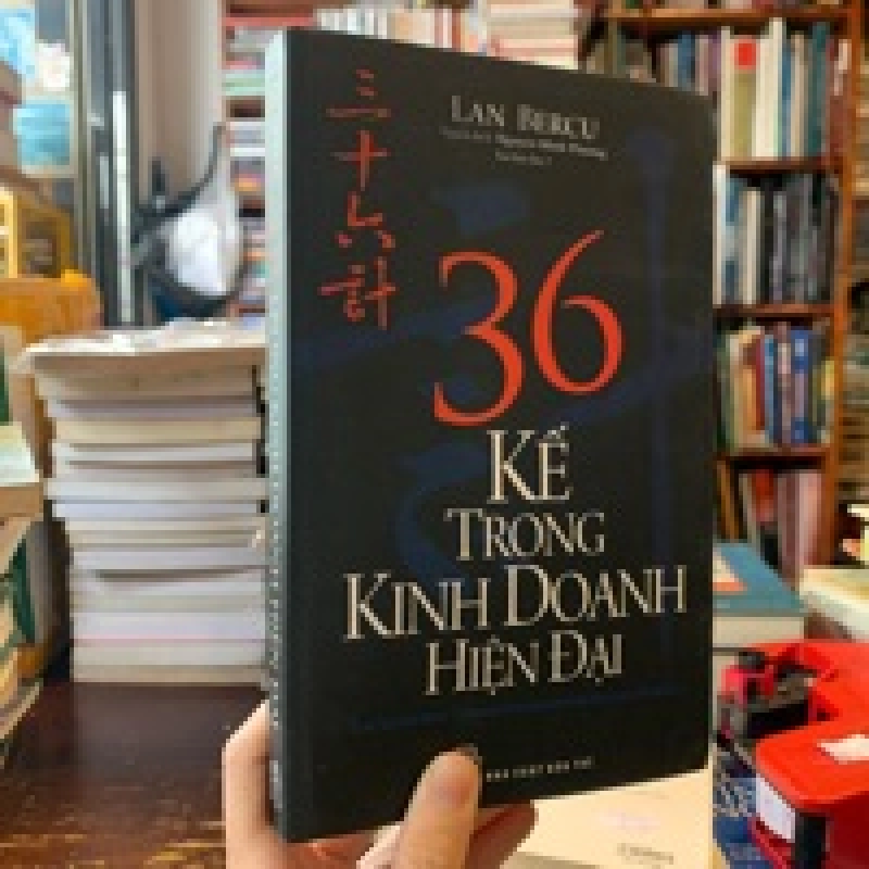 36 kế trong kinh doanh hiện đại - Lan Bercu 183971