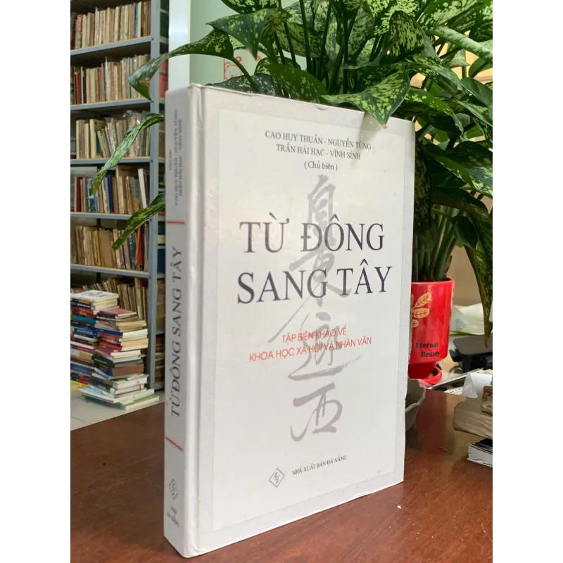 TỪ ĐÔNG SANG TÂY (BÌA CỨNG) 1020698