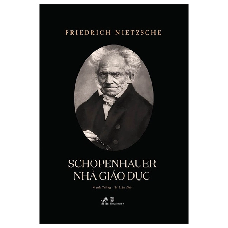 Schopenhauer nhà giáo dục - Friedrich Nietzsche 2023 New 100% HCM.PO 29223