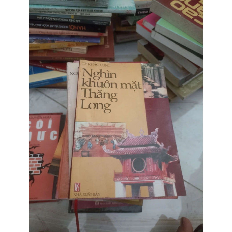 Nghìn khuôn mặt Thăng Long - Lý Khắc Cung (Văn học Việt Nam) VAVO 1028643