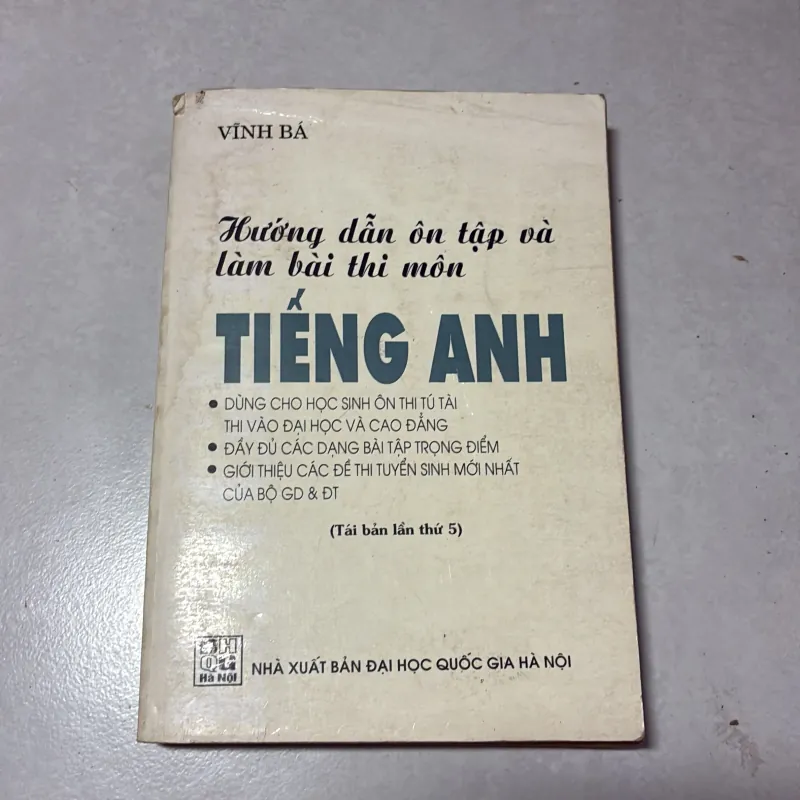 Hướng dẫn ôn tập và làm bài thi môn tiếng Anh - Vĩnh Bá 995751