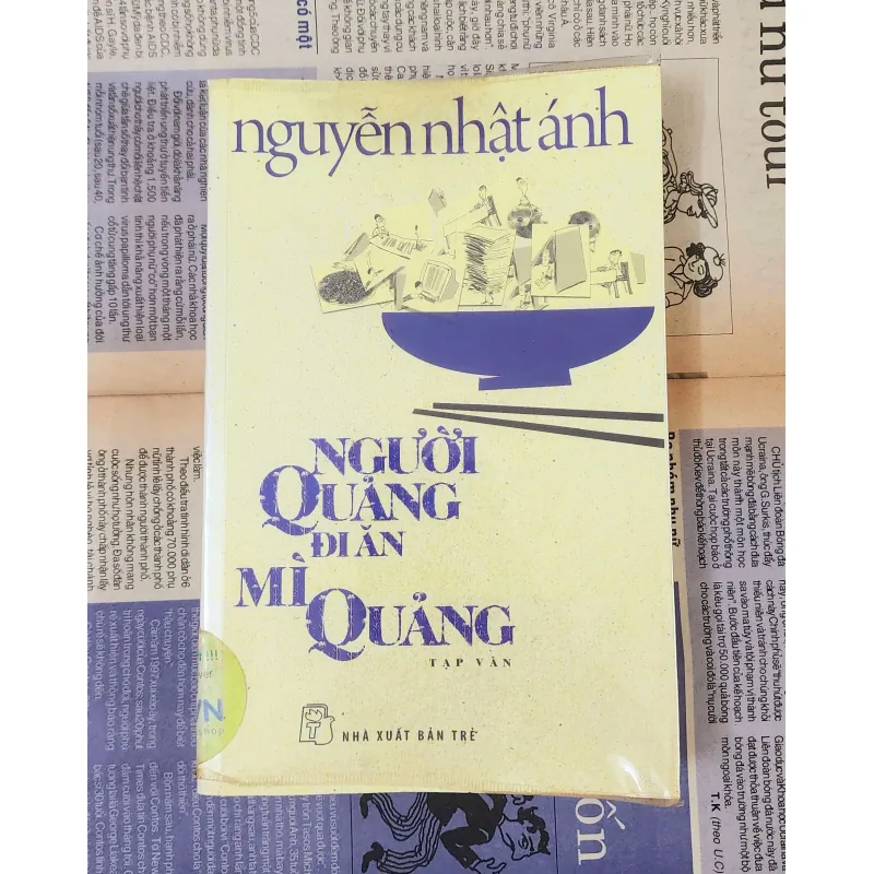 Nhà văn Nguyễn Nhật Ánh: NGƯỜI QUẢNG ĐI ĂN MÌ QUẢNG (tạp văn, 202 trang) 1003735