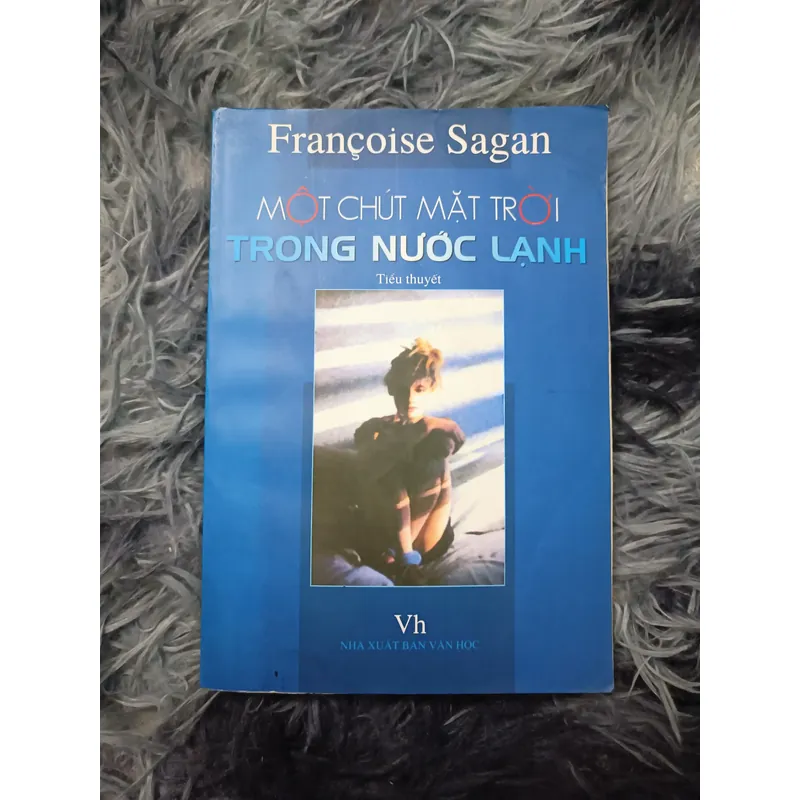 Một chút mặt trời trong nước lạnh (Francoise Sagan) 662693