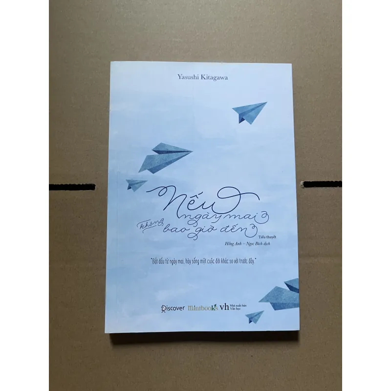 nếu ngày mai không bao giờ đến  1030558