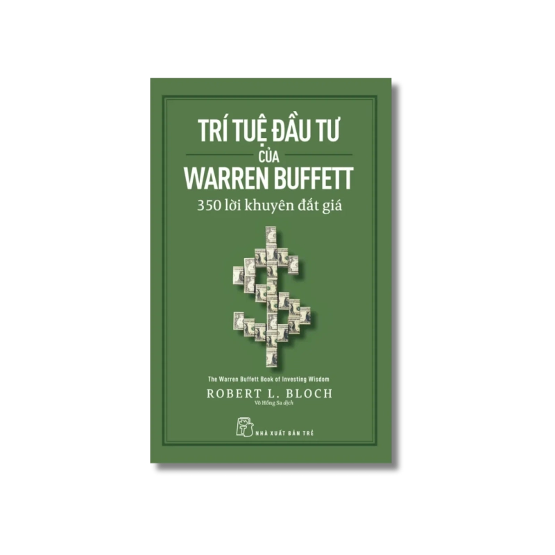 Trí tuệ đầu tư của Warren Buffett - 350 lời khuyên đắt giá - Robert L.Bloch Vanvosach 722094