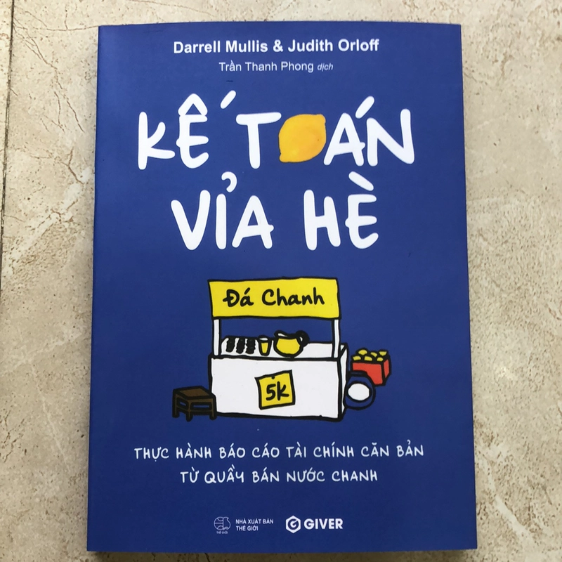 Sách Kế Toán Vỉa Hè- Thực Hành Báo Cáo Tài Chính Căn bản 139509