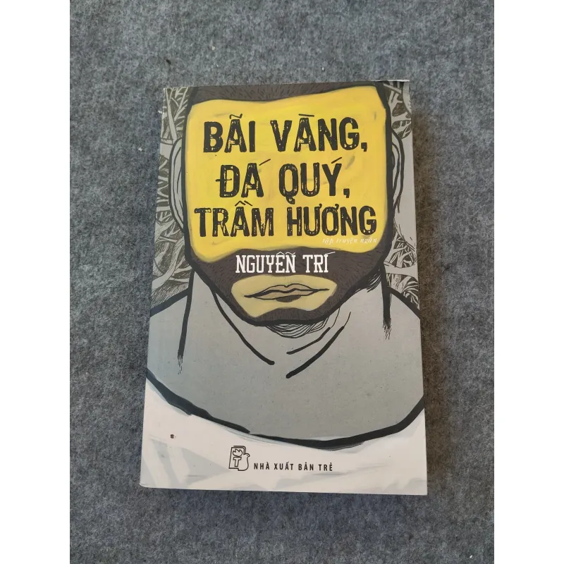 BÃI VÀNG, ĐÁ QUÝ, TRẦM HƯƠNG - NGUYỄN TRÍ 719999