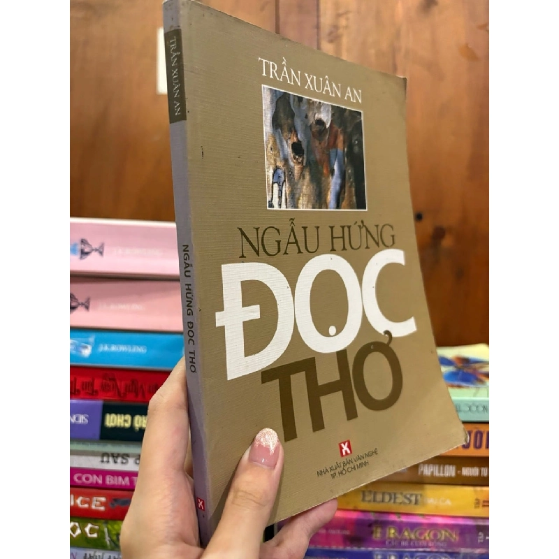 Ngẫu hứng đọc thơ - Trần Xuân An 1020992