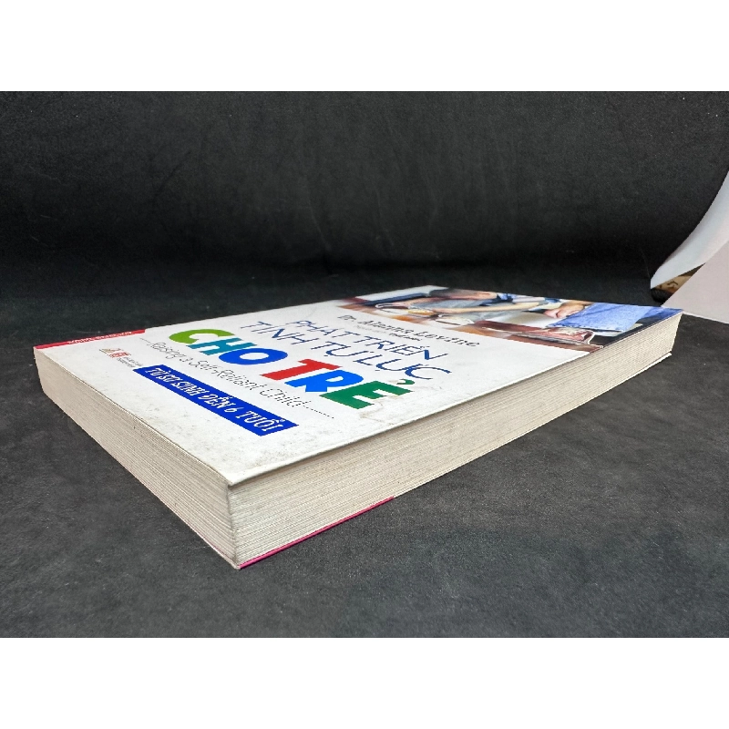 Phát Triển Tính Tự Lực Cho Trẻ - Từ Sơ Sinh Đến 6 Tuổi, Dr. Alanna Levine, Mới 90%, 2017 SBM0404 913914