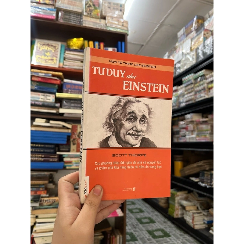 Tư duy như Einstein - Scott Thorpe 122781