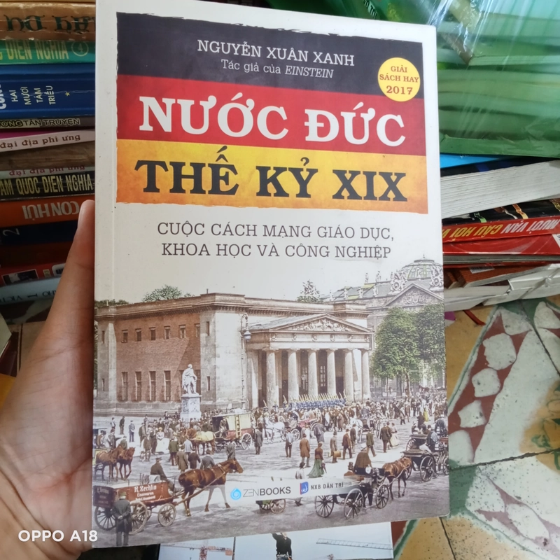 Nước Đức TK XIX Cuộc Cách Mạng Giáo Dục, Khoa Học Và Công Nghệ- Nguyễn Xuân Xanh 524240