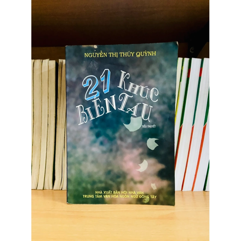 21 Khúc biến tấu - Nguyễn Thị Thúy Quỳnh - Lịch sử VAVOD1O3N5C3-19 959334