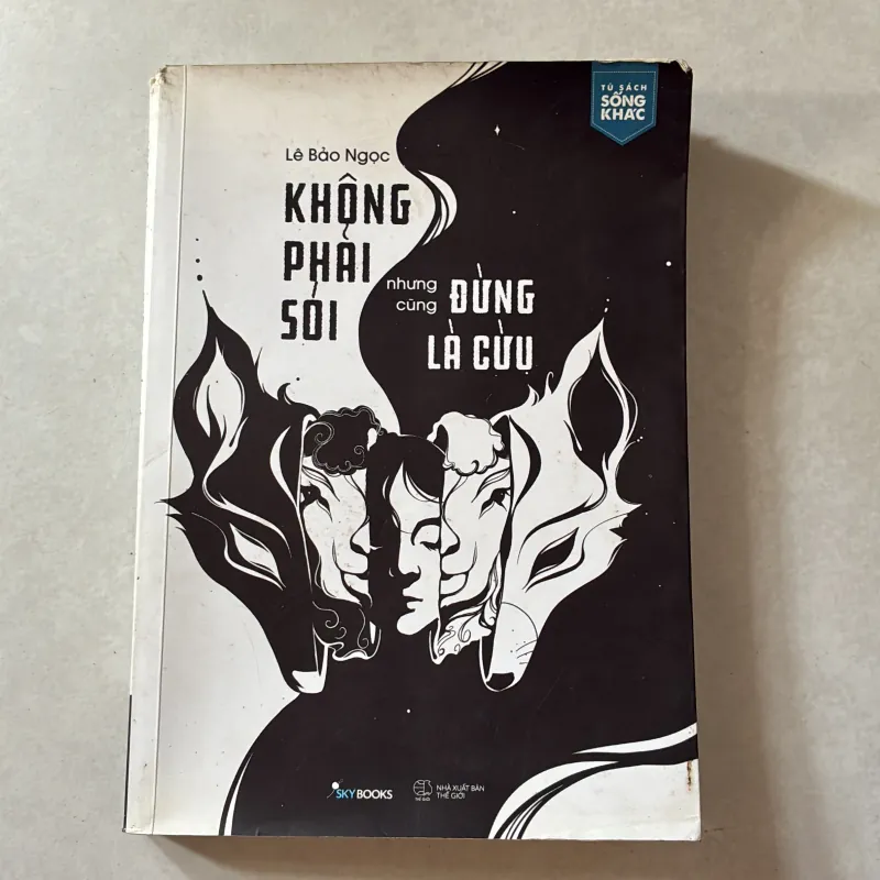 Không phải sói nhưng cũng đừng là cừu - Lê Bảo Ngọc 760440