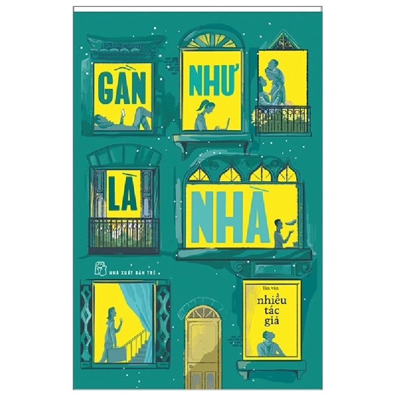 Gần như là nhà 2019 - Nhiều tác giả New 100% HCM.PO 345057