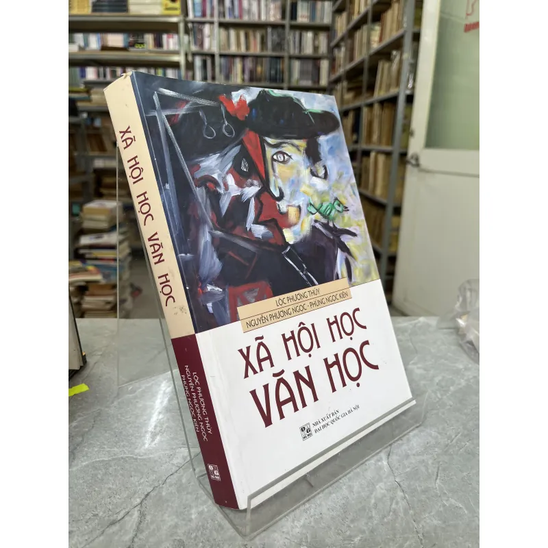 XÃ HỘI HỌC VĂN HỌC- LỘC PHƯƠNG THỦY, NGUYỄN PHƯƠNG NGỌC 937161