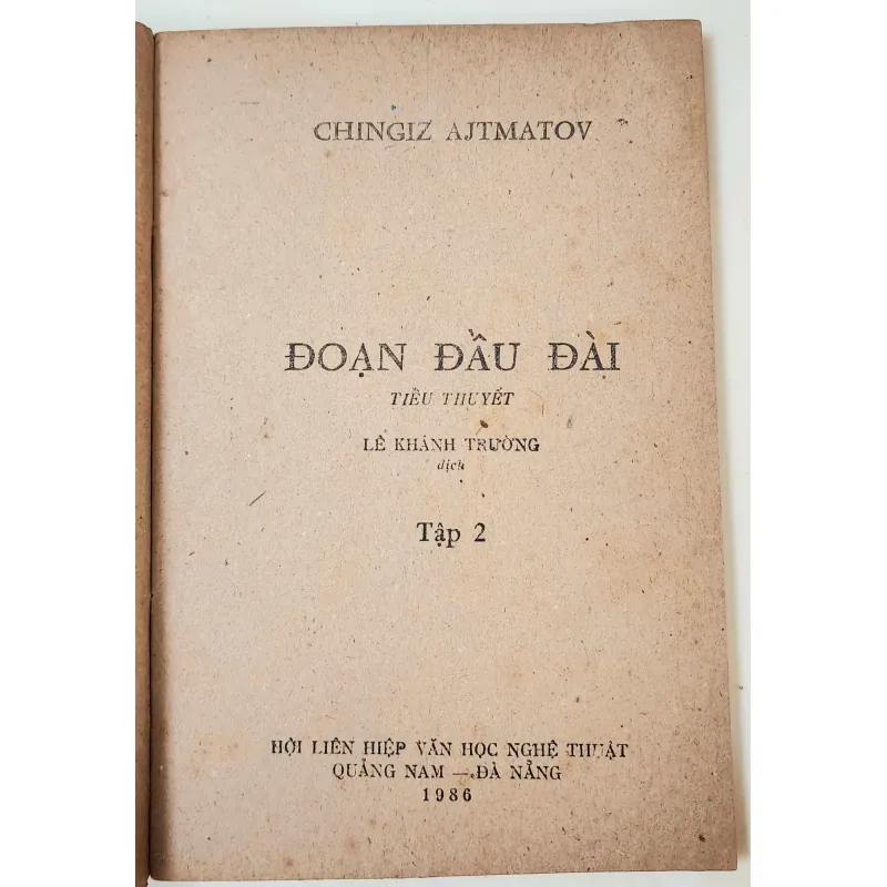 Trọn bộ 2q tiểu thuyết ĐOẠN ĐẦU ĐÀI - nhà văn Chingiz Aitmatov (511 trang) 993039
