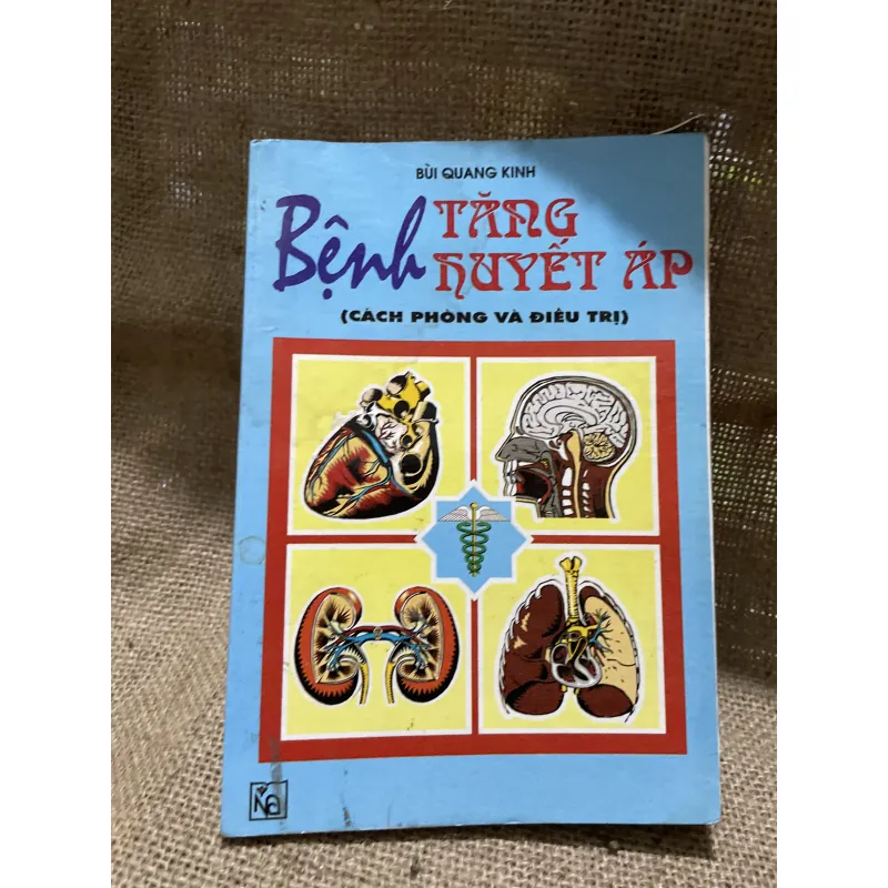 Bệnh cao huyết áp - Bùi Quang Kinh  800116