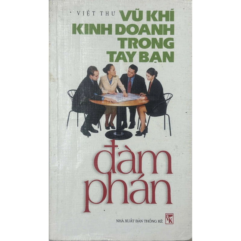 Vũ Khí Kinh Doanh Trong Tay Bạn: Đàm Phán 460495