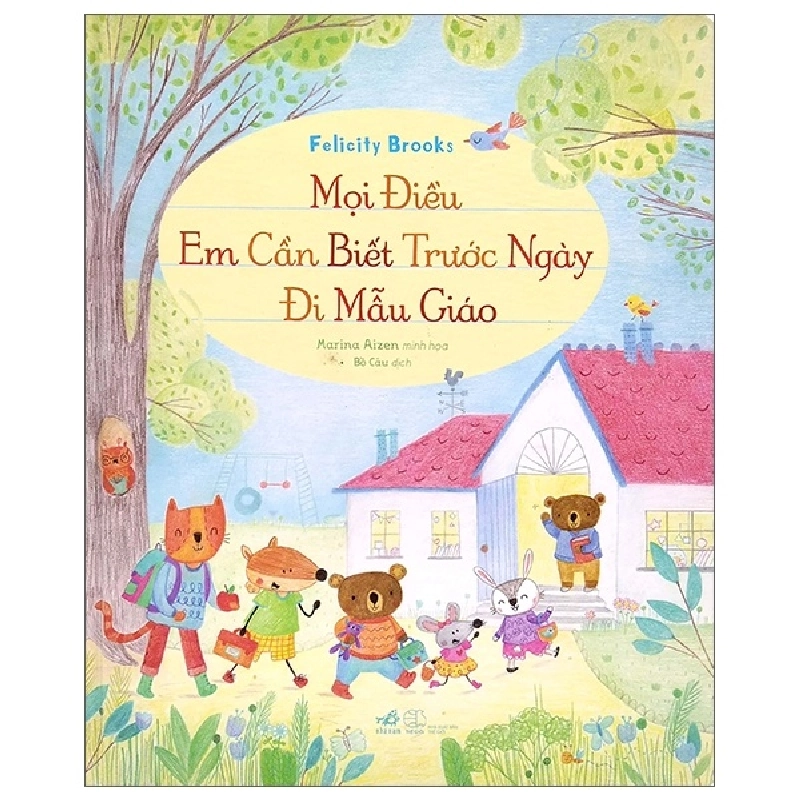 Mọi điều em cần biết trước ngày đi mẫu giáo - Felicity Brooks 2019 New 100% HCM.PO 30096