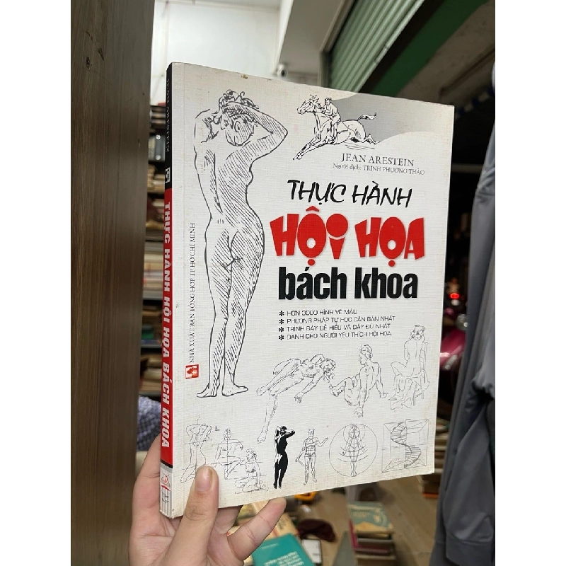THỰC HÀNH HỘI HOẠ BÁCH KHOA - JEAN ARESTEIN ( NGƯỜI DỊCH TRỊNH PHƯƠNG THẢO ) 279344