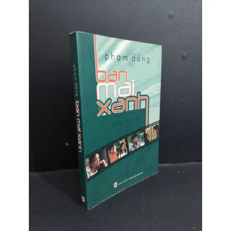 [Sách Cũ SCGR] Ban mai xanh tiểu thuyết mới 80% bẩn bìa, ố nhẹ, có chữ viết ở trang đầu 2005 HCM1712 Phạm Dũng VĂN HỌC 685221