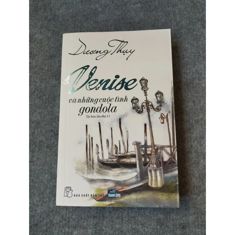 VENISE VÀ NHỮNG CUỘC TÌNH GONDOLA - DƯƠNG THỤY 718932