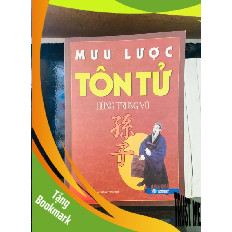 (TẶNG BOOKMARK) Mưu lược Tôn Tử - Hùng Trung Vũ LỊCH SỬ - CHÍNH TRỊ - TRIẾT HỌC RBK0810 948290