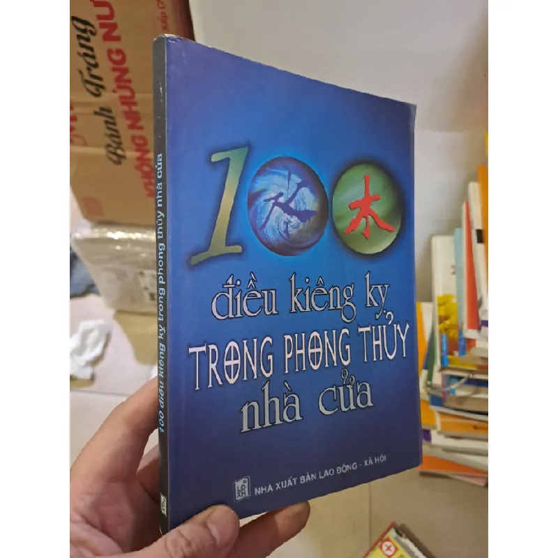 [Sách Cũ SCGR] 100 điều kiêng kỵ trong phong thủy nhà cửa mới 80% ố vàng 2007 Nhan Thủy Tiên HCM.TN2308 TÂM LINH - TÔN GIÁO - THIỀN 687119