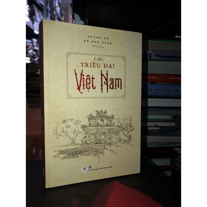 Các triều đại Việt Nam - Quỳnh Cư & Đỗ Đức Hùng 991552