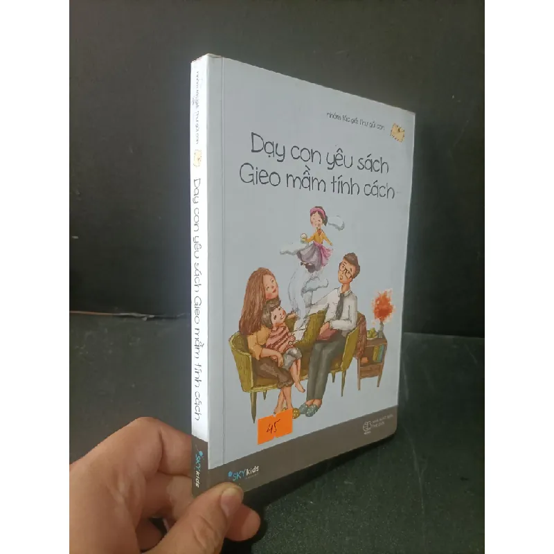[Sách Cũ SCGR] Dạy con yêu sách Gieo mầm tính cách mới 80% bẩn bìa, ố vàng, tróc gáy nhẹ 2018 Nhóm tác giả Thư gửi con HCM1604 MẸ VÀ BÉ 683619