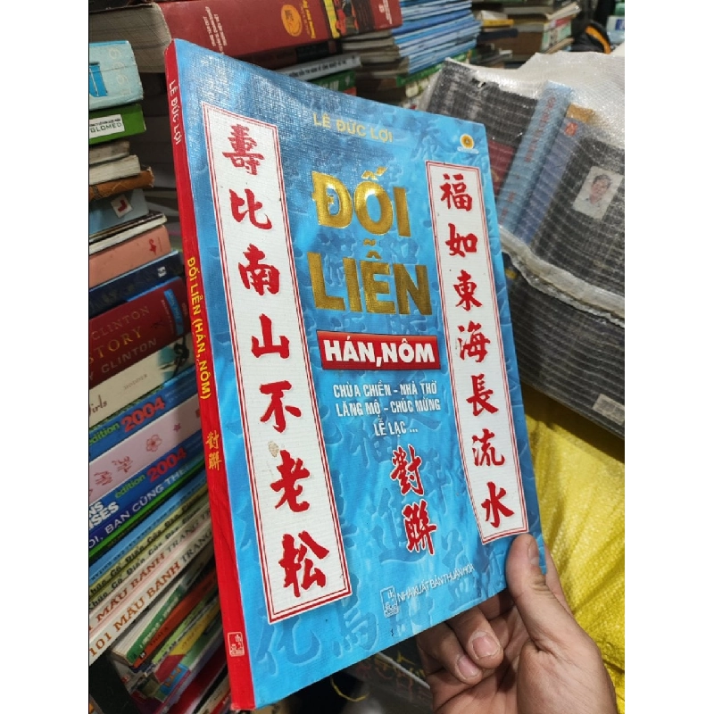 Đối liễn (hán, nôm) - Lê Đức Lợi 698892