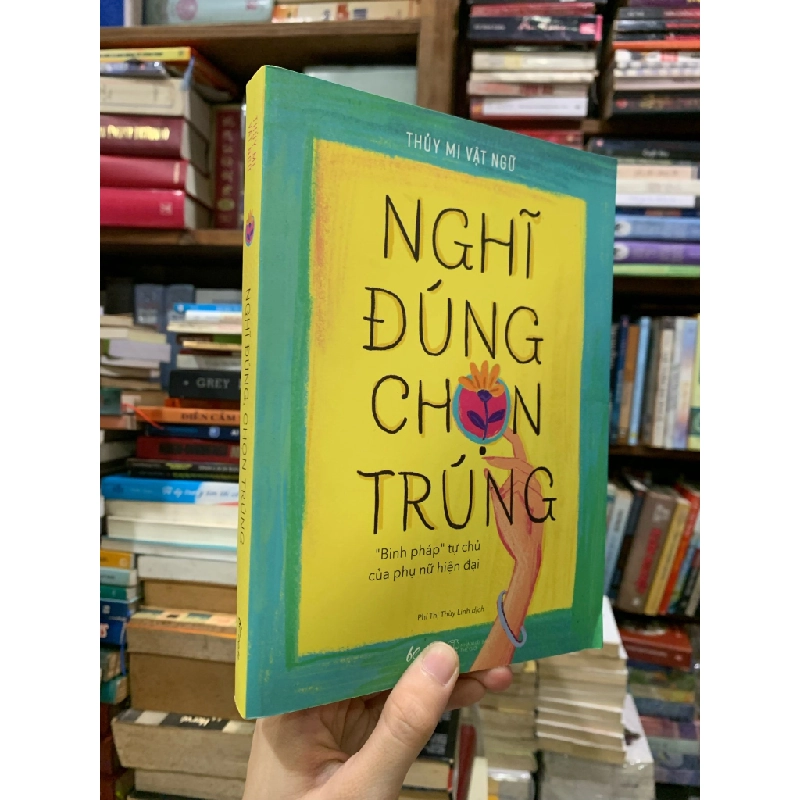 Nghĩ Đúng Chọn Trúng - Thủy Mi Vật Ngữ 328501