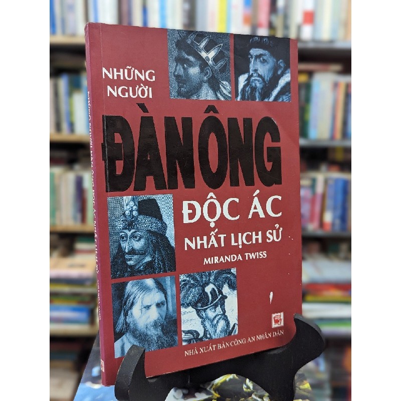 Những người đàn ông độc ác nhất trong lịch sử - Miranda Twiss 127782