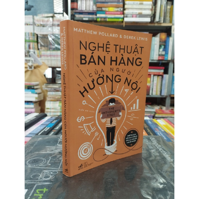 Nghệ Thuật Bán Hàng Của Người Hướng Nội - Matthew Pollard & Derek Lewis 121838