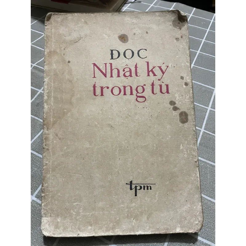 Đọc Nhật ký trong tù, sách phê bình| khổ lớn 558527