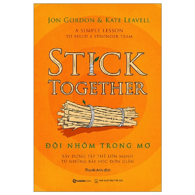 Đội Nhóm Trong Mơ - Jon Gordon, Kate Leavell (Mới 100%) Sách tư duy, kỹ năng sống, SaigonBooks - SÁCH ĐẠI HỌC 480502