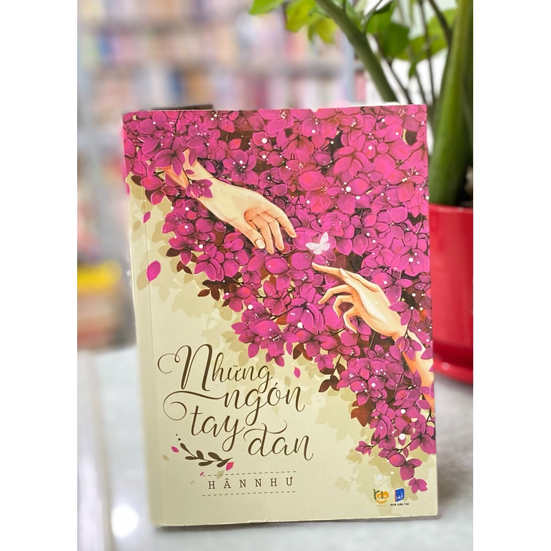 NHỮNG NGÓN TAY ĐAN - HÂN NHƯ 296161