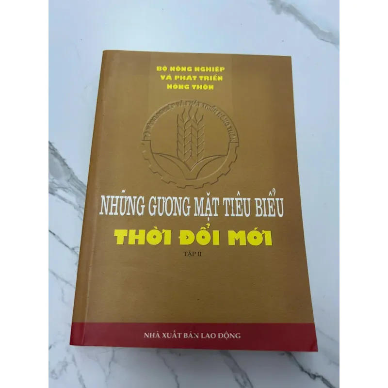 Những Gương Mặt Tiêu Biểu Thời Đổi Mới (Tập II) - Bộ Nông Nghiệp và Phát Triển Nông Thôn 608001