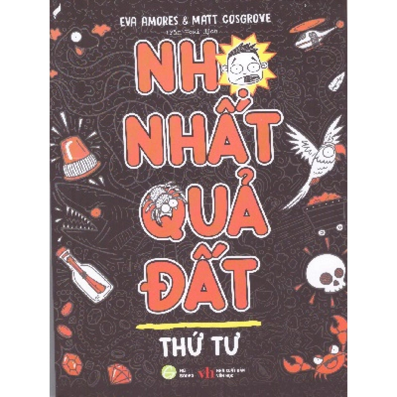 Nhọ nhất quả đất - Thứ tư - Eva Amores - 2024 - Đông Tây, Thiếu nhi, Văn học nước ngoài 777409