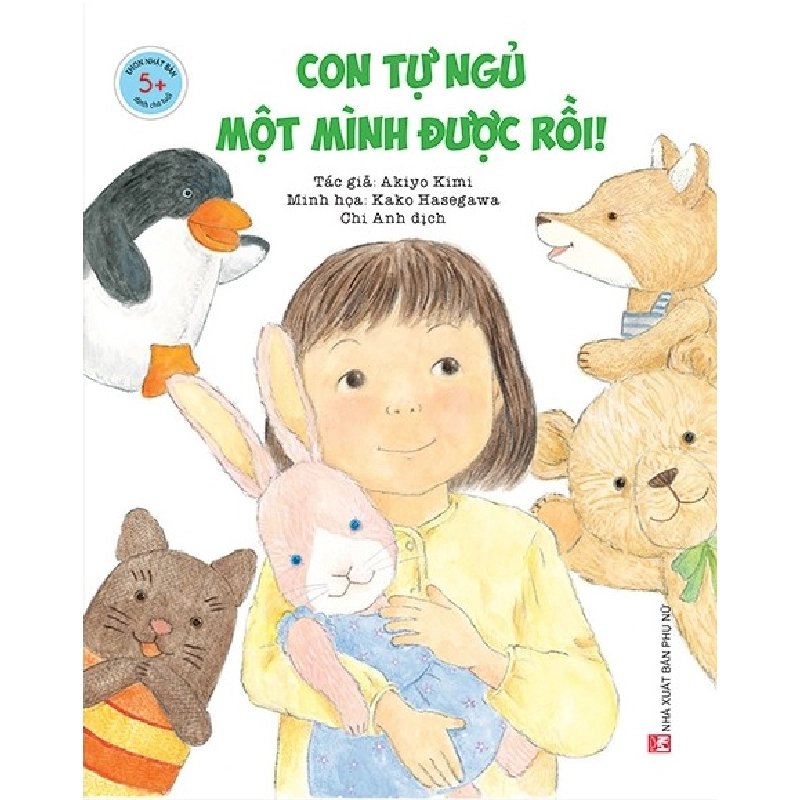 Con tự ngủ một mình được rồi (Ehon Nhật Bản 5+) (TB-2021) - Akiyo Kimi 520540