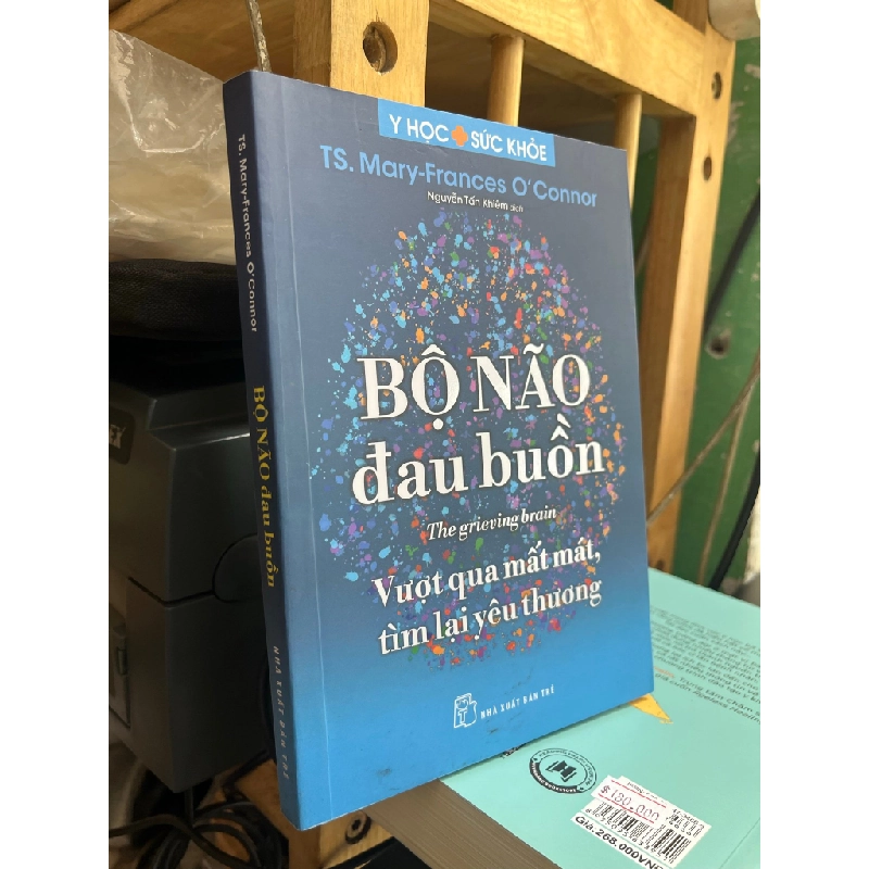 Bộ não đau buồn - Mary France O'Connor 509782