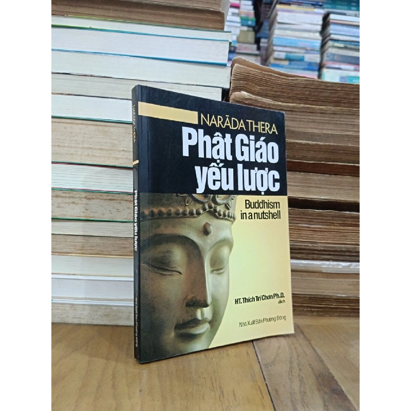 Phật giáo yếu lược - Narada Thera (HT. Thích Trí Chơn dịch) 971014