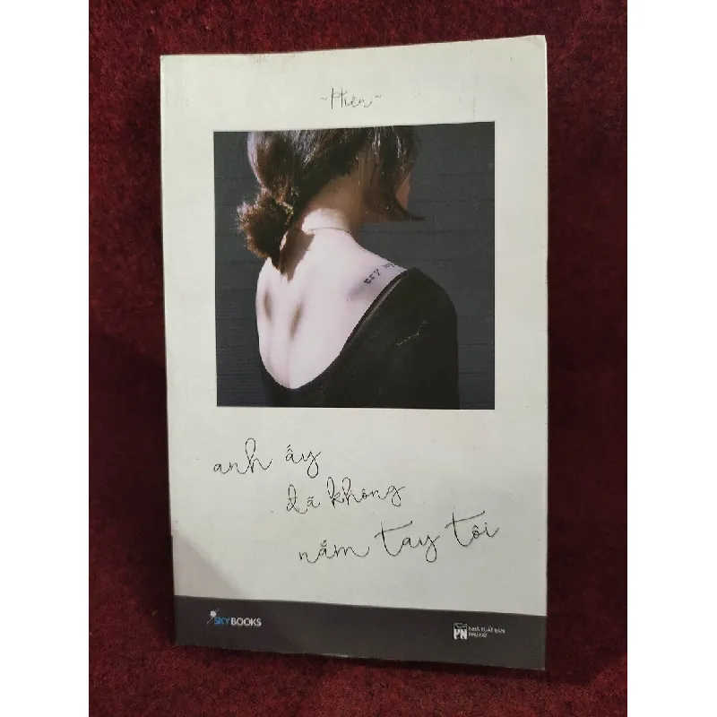 [Phiên Chợ Sách Cũ] Anh ấy đã không nắm tay tôi 2303 413593