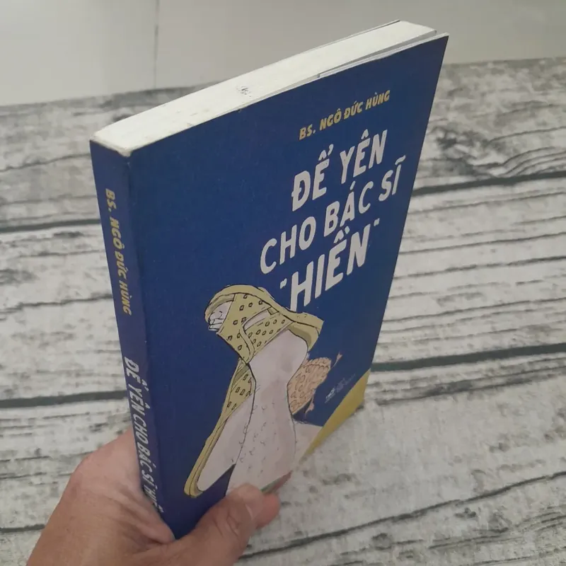 Để yên cho Bác sĩ ''Hiền''. Bác sỹ Ngô Đức Hùng 597369