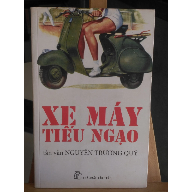 Xe máy tiếu ngạo- lưu kho có ố,mới 80%- 2012- Nguyễn Trương Quý [1301] SÁCH VĂN HỌC 370395