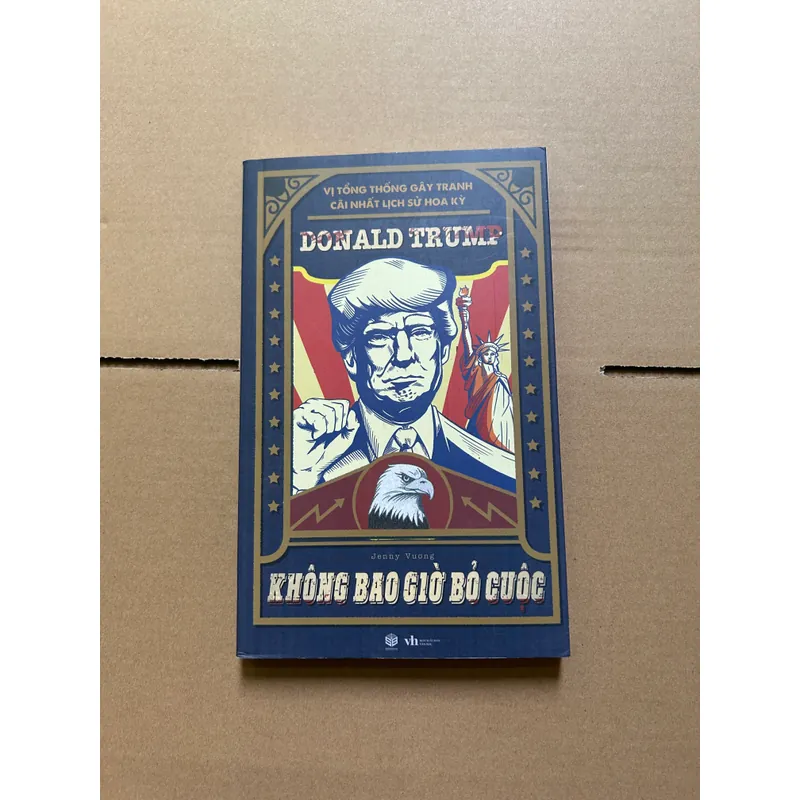 Donal Trump - không bao giờ bỏ cuộc 708624